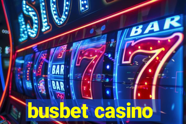 busbet casino